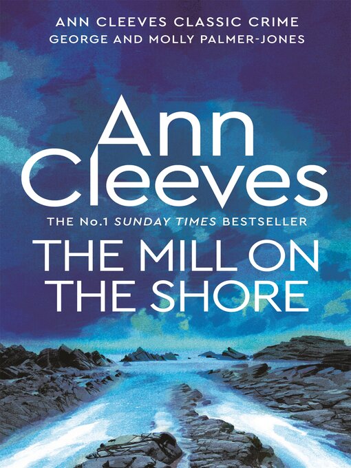 Title details for The Mill on the Shore by Ann Cleeves - Wait list